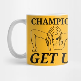 Champions get up Mug